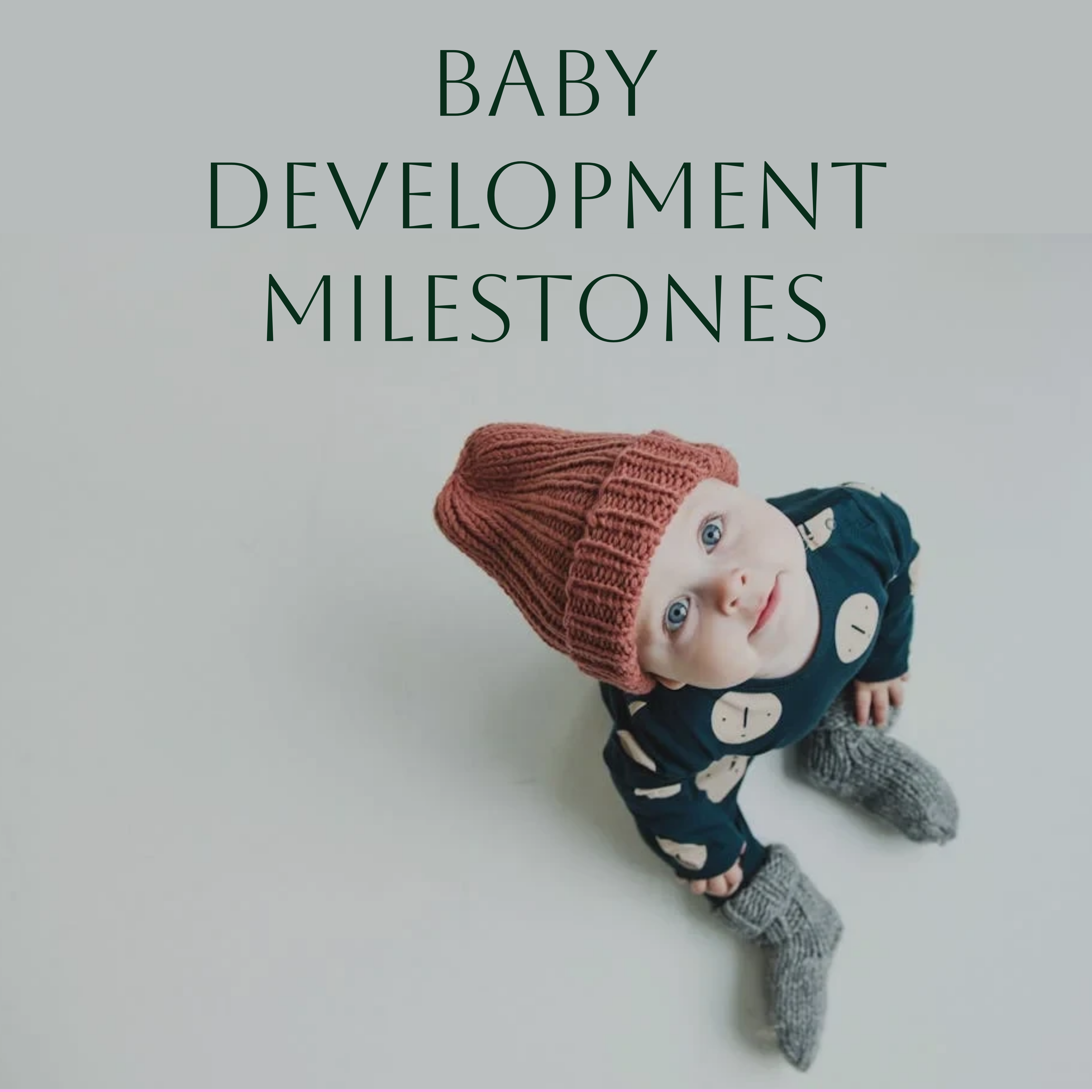 Understanding Baby Development Milestones